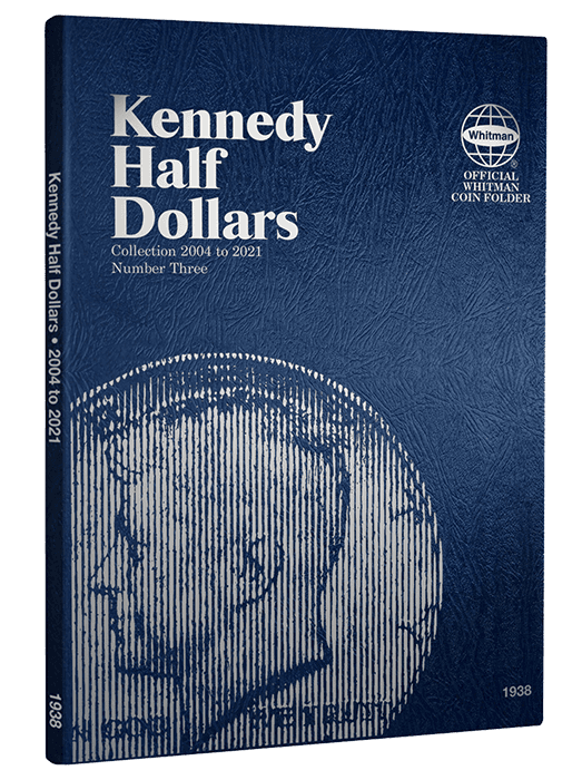 Kennedy Half Dollar No. 3 Folder, 2004-2021