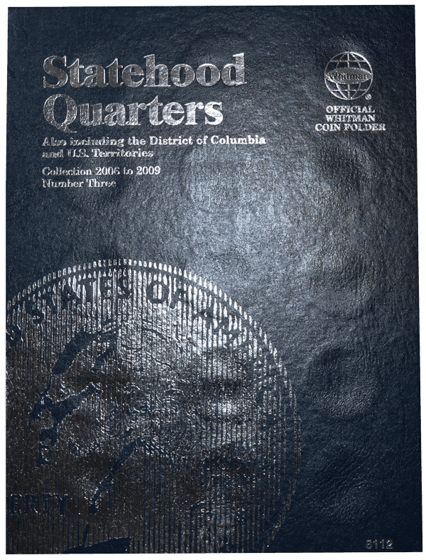 Statehood Quarter Folder No. 3 Folder, 2006-2009