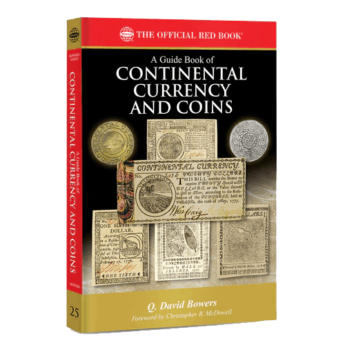 Guide Book of Continental Currency and Coins - Red Book