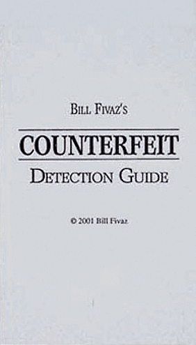 Bill Fivaz's Counterfeit Detection Guide