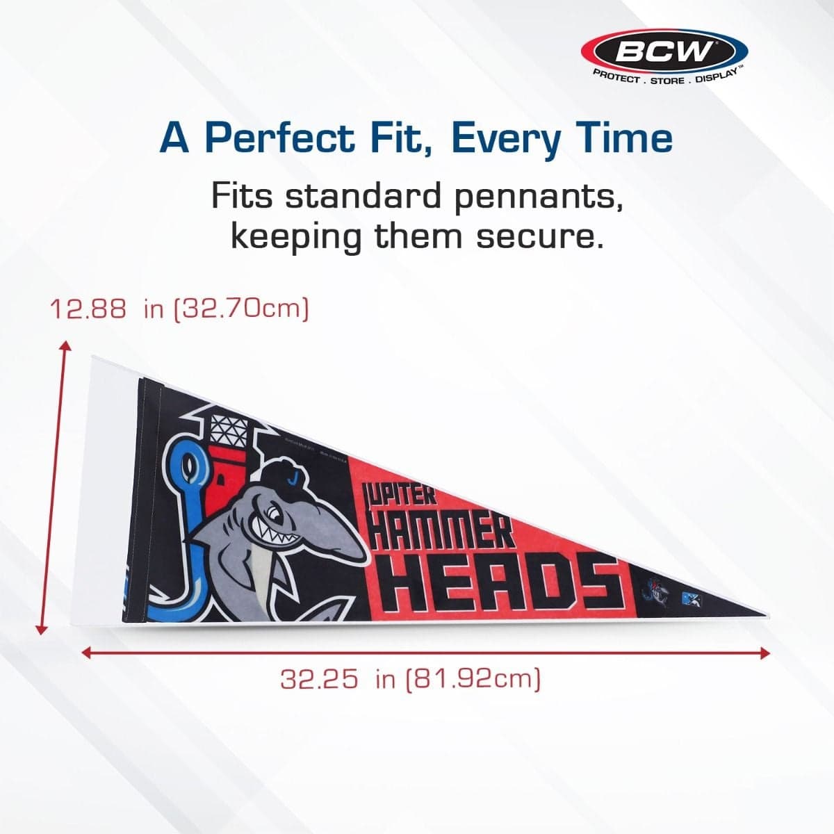 Infographic: A Perfect Fit, Every Time. Fits standard pennants, keeping them secure.