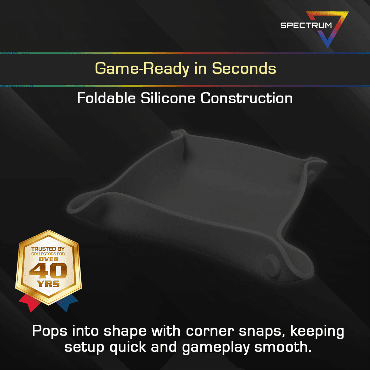 Spectrum Board Game - Bit Trays - Black infographic, Game-Ready in Seconds. Foldable Silicone Construction. Pops into shape with corner snaps, keeping setup quick and gameplay smooth.