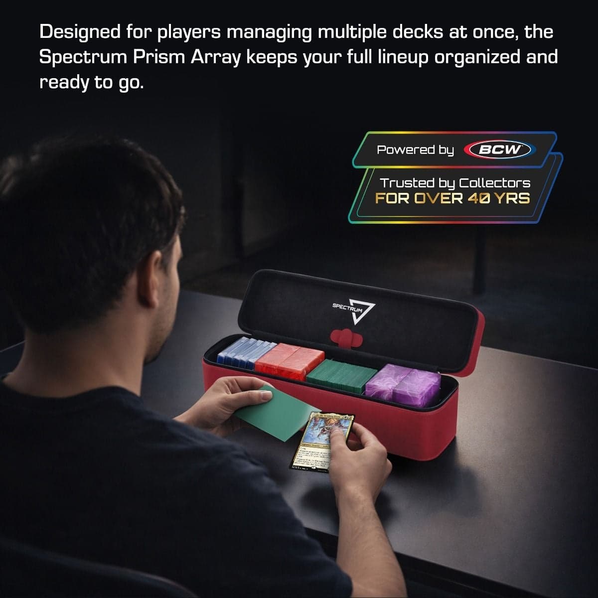 BCW Spectrum Prism Array filled with cards; shows player organizing cards