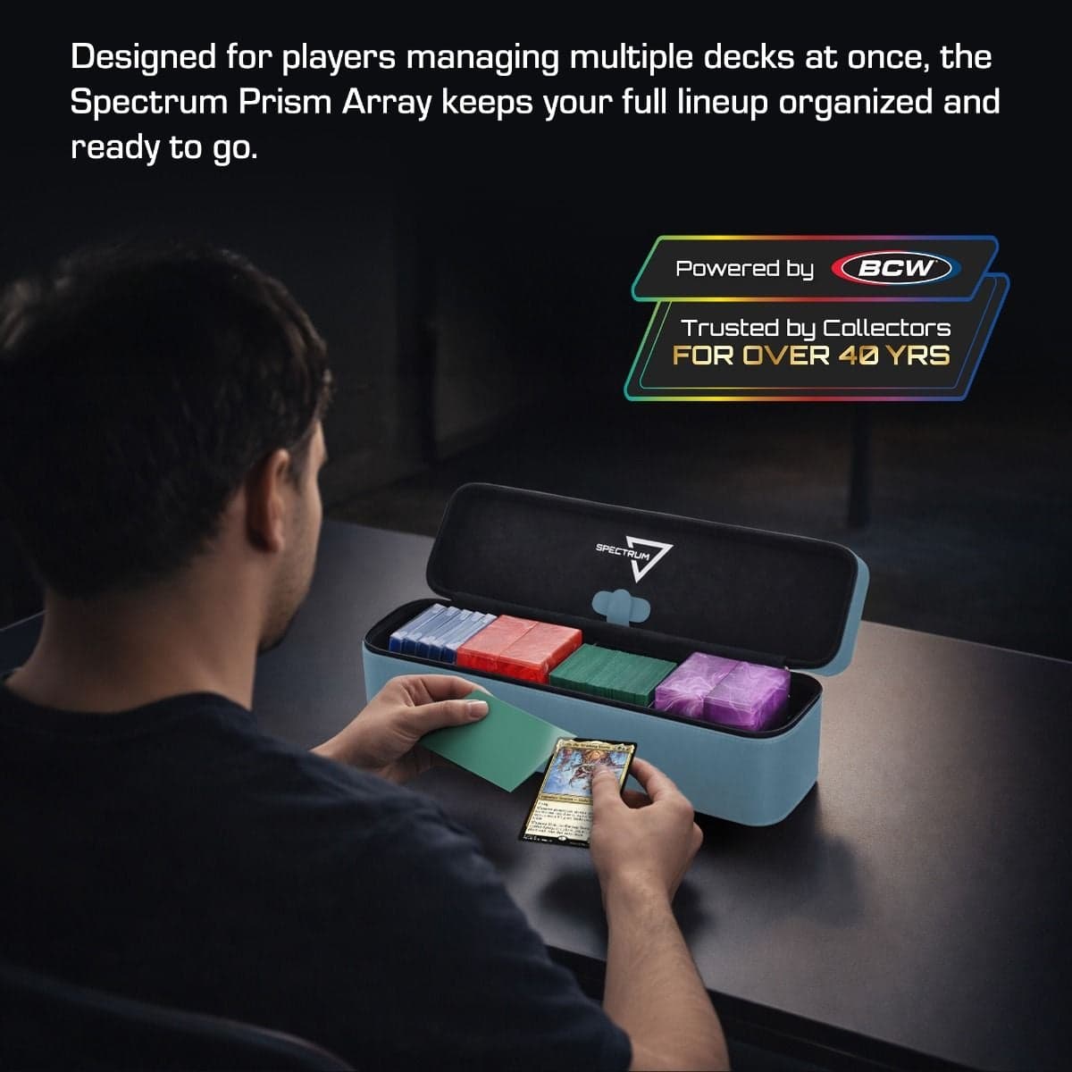 BCW Spectrum Prism Array filled with cards; shows player organizing cards