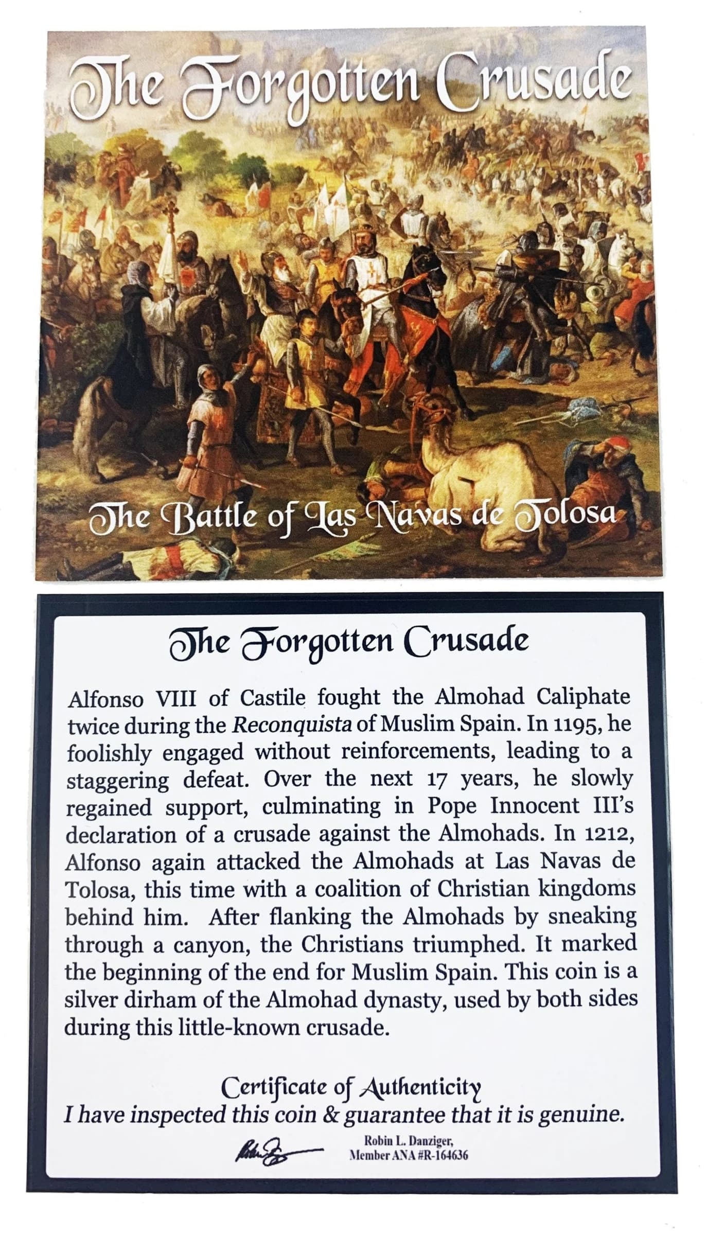 The Forgotten Crusade: The Battle of Las Navas de Tolosa (silver Almohad coin) (Black Box) - Image 4
