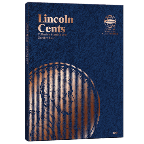 Lincoln Cent No. 4 Folder, 2014-Date
