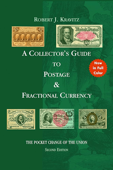 Collectors Guide to Postage and Fractional Currency, 2nd Ed.