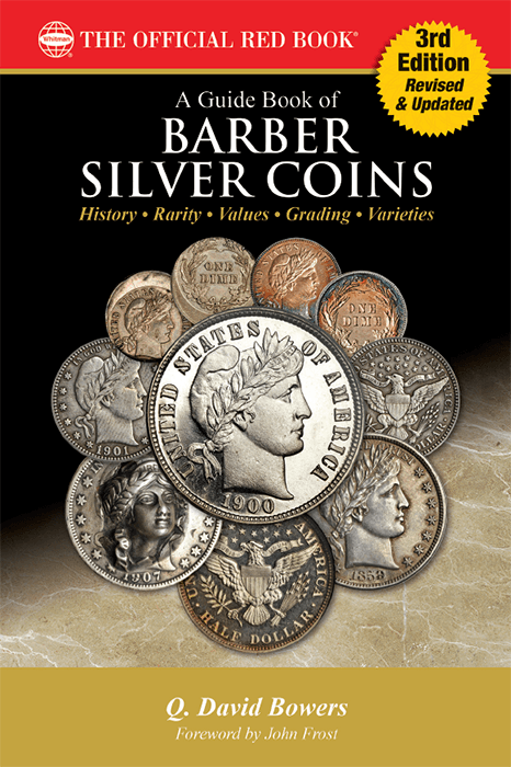 Guide Book of Barber Silver Coins - 3rd Edition