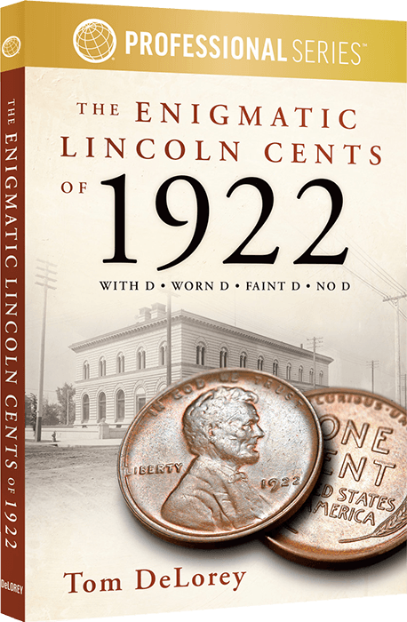 The Enigmatic Lincoln Cents of 1922 (Softcover)