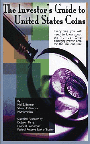 Investor's Guide to United States Coins, The
