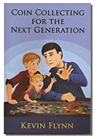Coin Collecting For The Next Generation