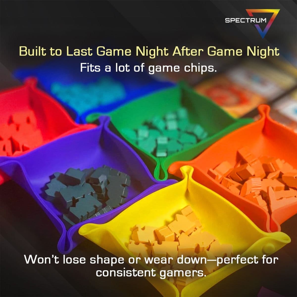 Spectrum Board Game - Bit Trays - Assortment infographic, Built to Last Game Night After Game Night. Fits a lot of game chips. Won't lose shape or wear down-perfect for consistent gamers.